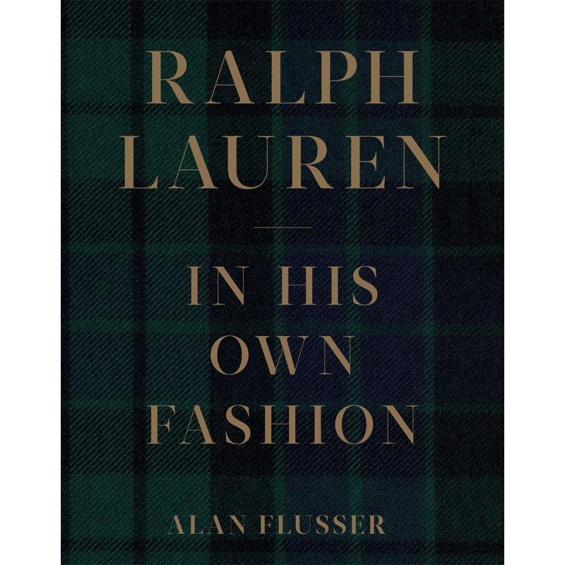 Ralph Lauren: In His Own Fashion - Teşvikiye Patika Kitabevi