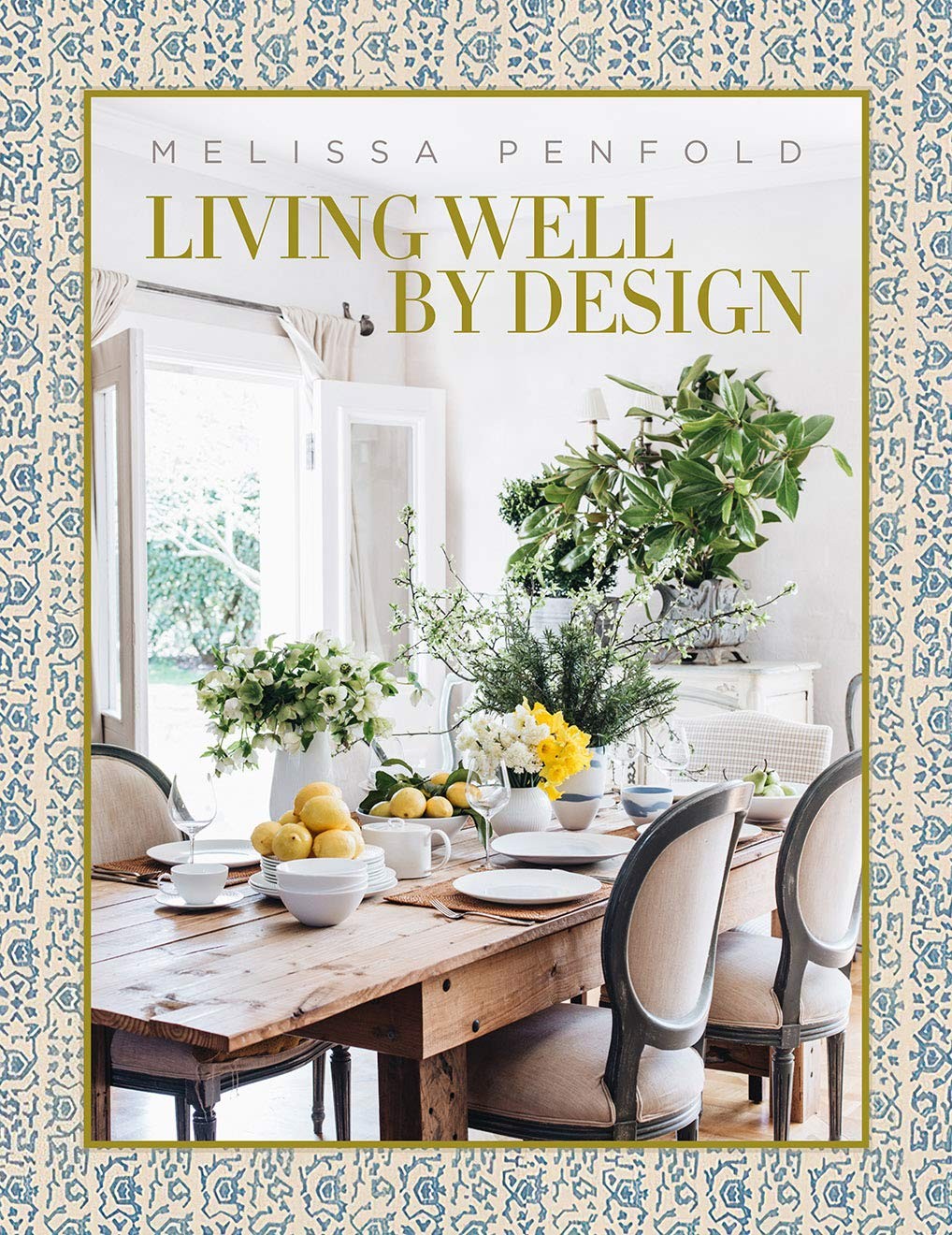 Living Well by Design: Melissa Penfold - Teşvikiye Patika Kitabevi