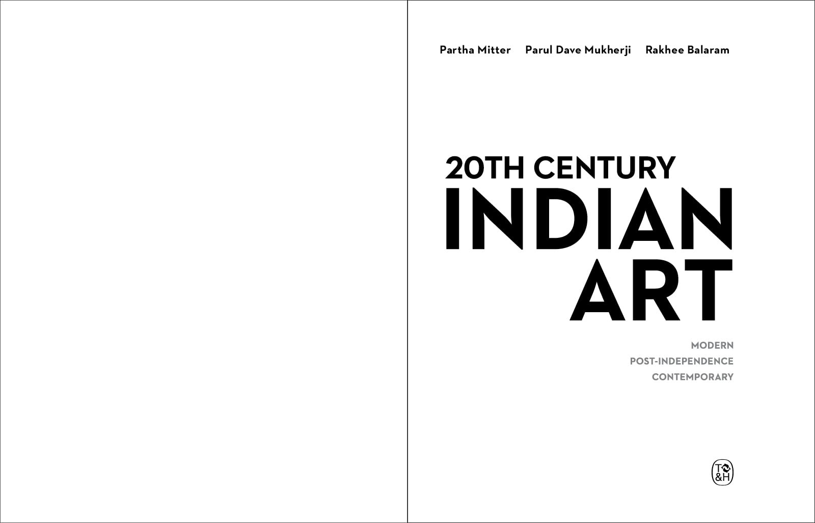 洋書）The Making of Modern Indian Art 20th Century Indian Art: Modern, Post-Independence, Contemporary