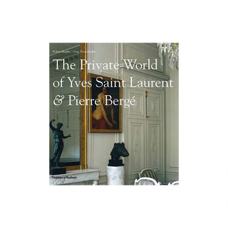 The Private World of Yves Saint Laurent & Pierre Bergé