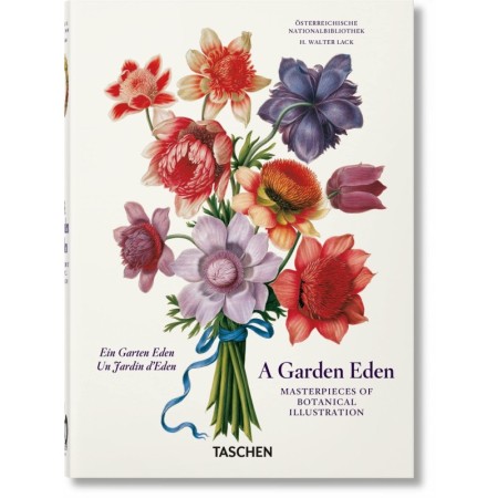 A Garden Eden. Masterpieces of Botanical Illustration. 40th Ed.