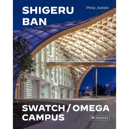 Shigeru Ban Architects: Swatch and Omega Campus
