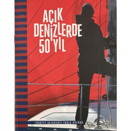 Açık Denizlerde 50 Yıl
