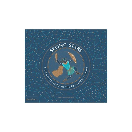 Seeing Stars: A Complete Guide to the 88 Constellations