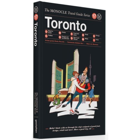 The Monocle Travel Guide to Toronto