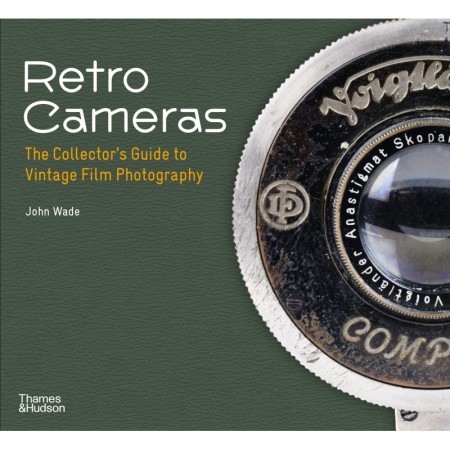 Retro Cameras: The Collector's Guide to Vintage Film Photography