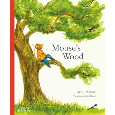 Mouse's Wood: A Year in Nature