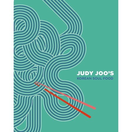 Judy Joo's Korean Soul Food