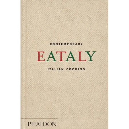 Eataly: Contemporary Italian Cooking