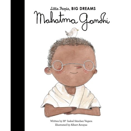 Mahatma Gandhi (Little People, Big Dreams)