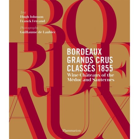 Bordeaux Grands Crus Classés 1855