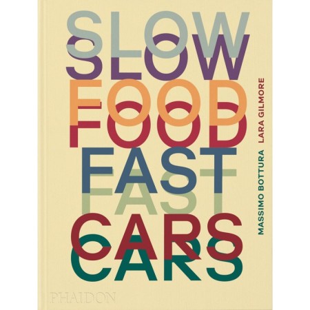 Slow Food, Fast Cars