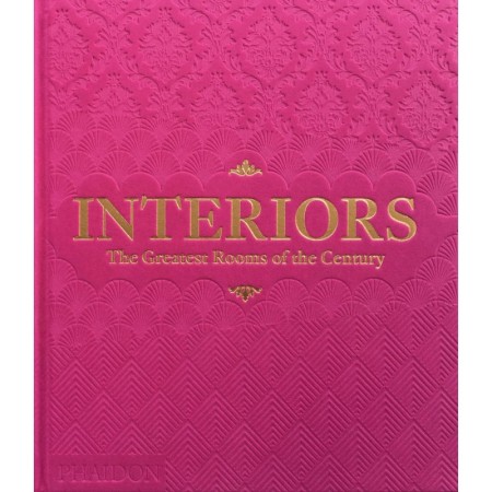 Interiors: The Greatest Rooms of the Century (Pink Edition)