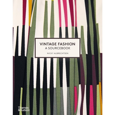 Vintage Fashion: A Sourcebook