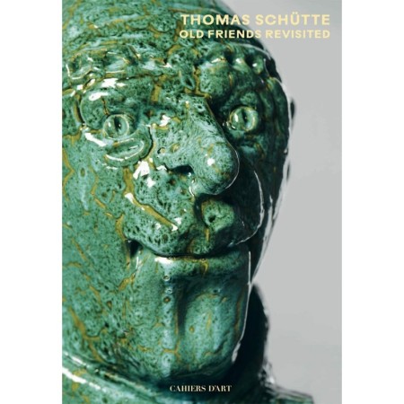 Thomas Schutte: Old Friends Revisited