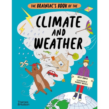 The Brainiac’s Book of the Climate and Weather