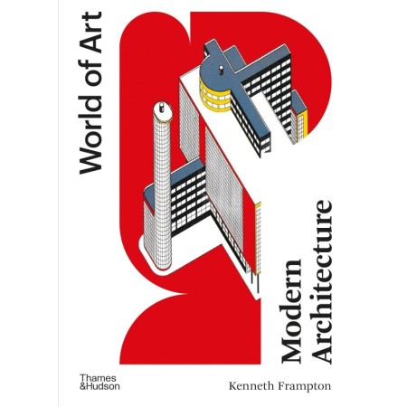 Modern Architecture (World of Art)
