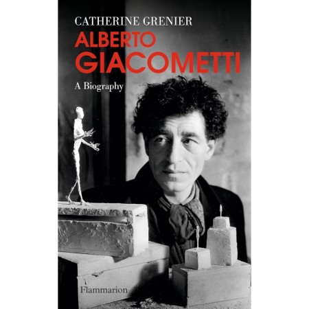 Alberto Giacometti: A Biography