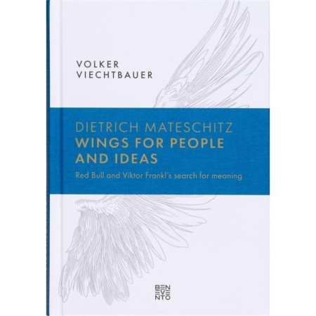 Dietrich Mateschitz: Wings for People and Ideas