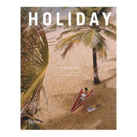 Holiday: The Best Travel Magazine that Ever Was