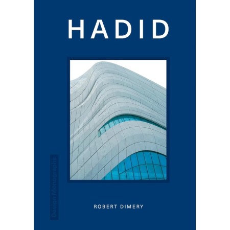Design Monograph: Hadid