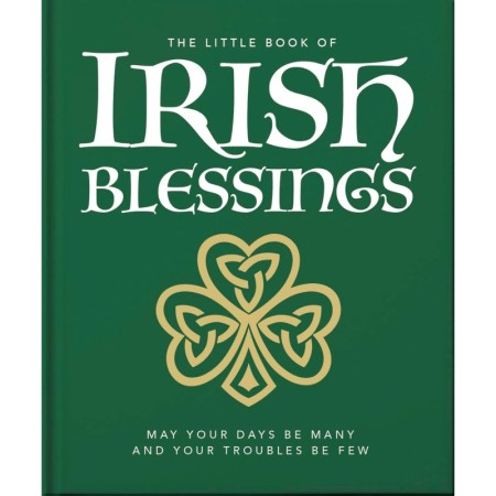 The Little Book of Irish Blessings