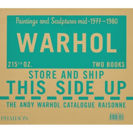 The Andy Warhol Catalogue Raisonné: Paintings and Sculptures mid-1977-1980 (Volume 6)