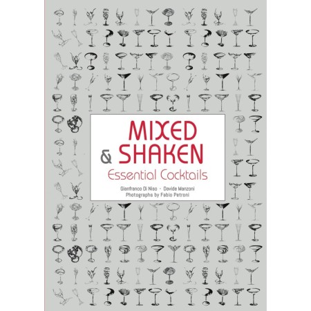Mixed & Shaken: Essential Cocktails