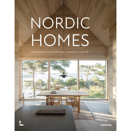 Nordic Homes: Scandinavian Architecture Immersed in Nature