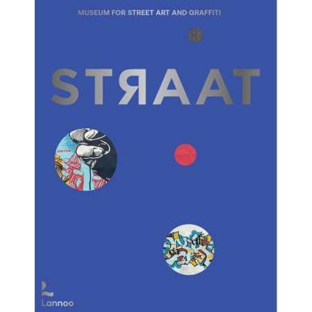 STRAAT – museum for street art and graffiti