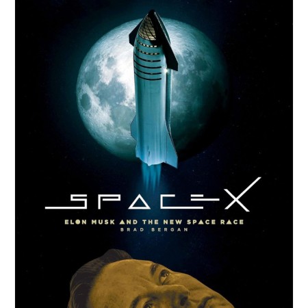 SpaceX: Elon Musk and the Final Frontier