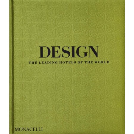 Design: The Leading Hotels of the World