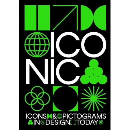 Iconic: Icons & Pictograms in Design Today