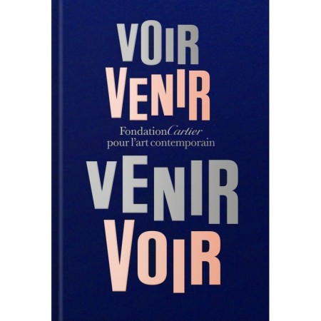 Fondation Cartier pour l'art contemporain: Voir Venir, Venir Voir