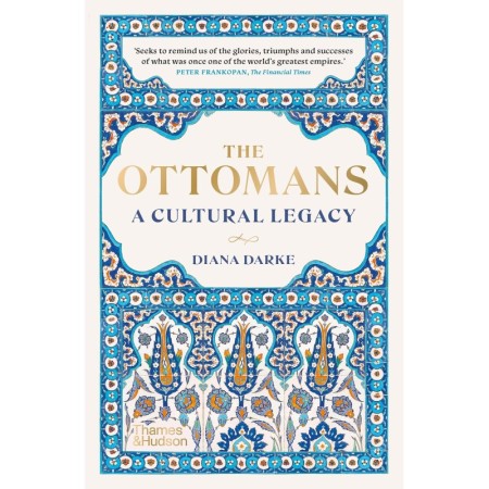 The Ottomans: A Cultural Legacy