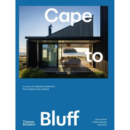 Cape to Bluff: A survey of residential architecture from Aotearoa New Zealand
