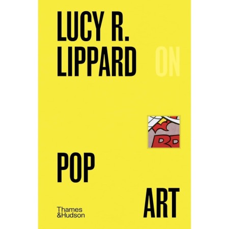 Lucy R. Lippard on Pop Art