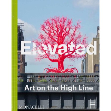 Elevated: Art on the High Line