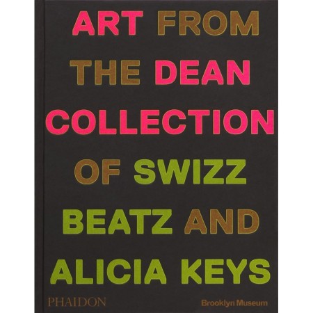 Giants: Art from the Dean Collection of Swizz Beatz and Alicia Keys
