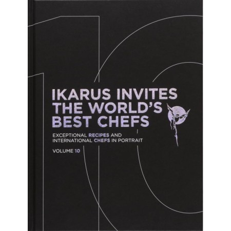 Ikarus Invites the World's Best Chefs (Volume 10)