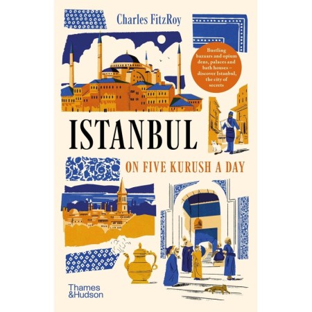 Istanbul on Five Kurush a Day