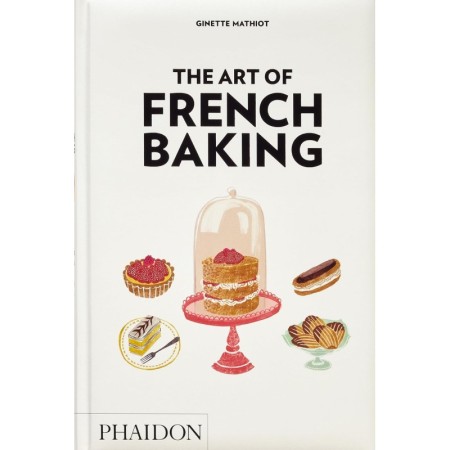 The Art of French Baking