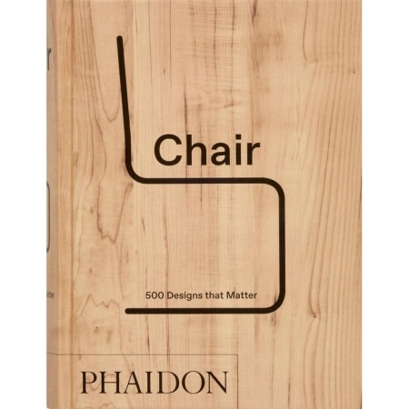 Chair: 500 Designs that Matter