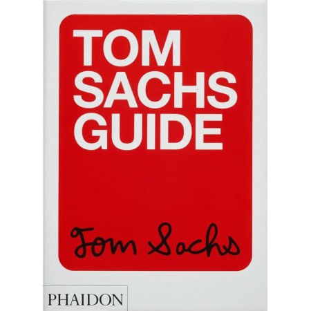 Tom Sachs Guide