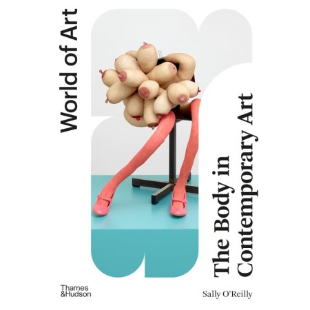 The Body in Contemporary Art (World of Art)