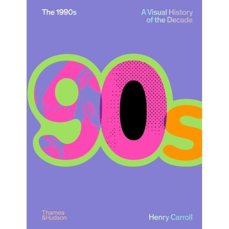 The 1990s: A Visual History of the Decade: Image of a Decade