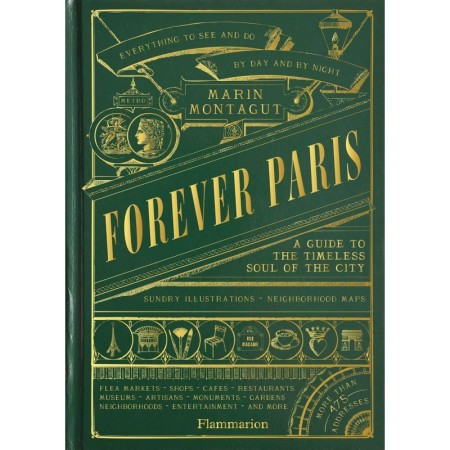 Forever Paris: A Guide to the Timeless Soul of the City