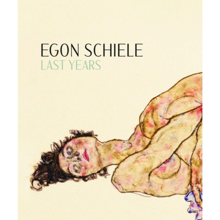 Egon Schiele: Last Years 1914-1918