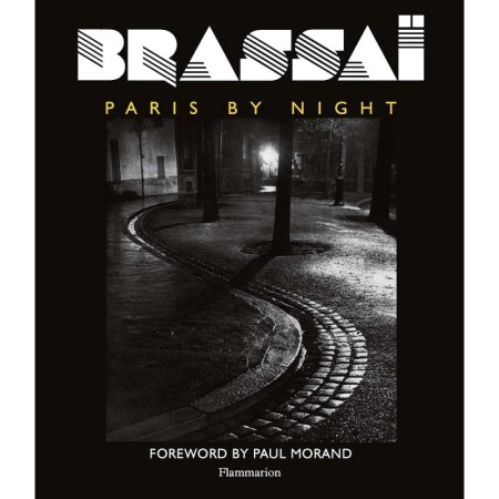 Brassaï: Paris by Night