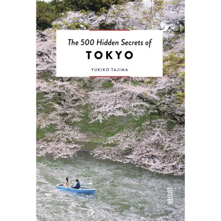 The 500 Hidden Secrets of Tokyo